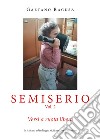 Semiserio. Vol. 2 libro