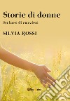 Storie di donne libro