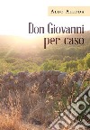 Don Giovanni per caso libro