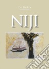 Niji libro di Dunkan Eva