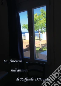 La finestra sull'anima