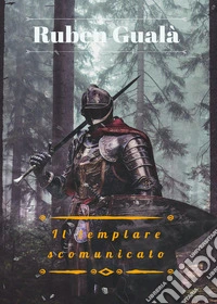 Il templare scomunicato
