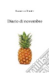 Diario di novembre libro di Eleuteri Francesco