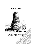 La torre libro di Prode Anselmo