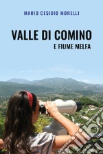 Valle di Comino e fiume Melfa libro