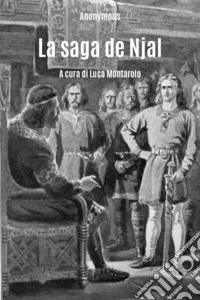 La saga de Njal. Ediz. francese libro