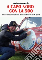 A Capo Nord con la 500 libro