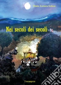 Nei secoli dei secoli