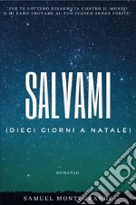 Salvami (dieci giorni a Natale) libro