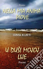 Nella mia anima piove. U dusi mojoj lije libro