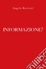 Informazione? libro