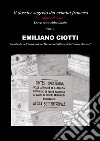 Il dossier segreto dei crimini francesi. Dove tutto ebbe inizio. Le «marocchinate». Vol. 2 libro di Ciotti Emiliano