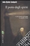 Il Porto degli spiriti libro