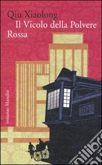 Il Vicolo della Polvere Rossa libro