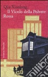 Il Vicolo della Polvere Rossa libro