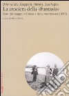 La crociera della «Fantasia». Diari del viaggio in Grecia e Italia meridionale (1895) libro