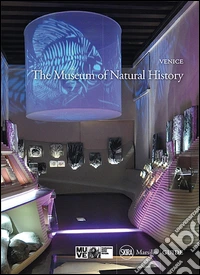 Venice. The Museum of Natural History libro