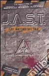 J.A.S.T. Just another spy tale libro