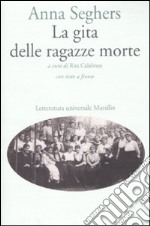 La gita delle ragazze morte. Testo tedesco a fronte libro