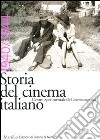 Storia del cinema italiano. Vol. 6: 1940-1944 libro