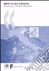 OECD Territorial Reviews. Rapporto su Venezia metropoli libro