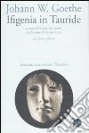 Ifigenia in Tauride. Testo tedesco a fronte libro