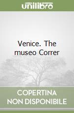 Venice. The museo Correr