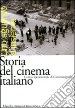 Storia del cinema italiano. Uno sguardo d'insieme libro