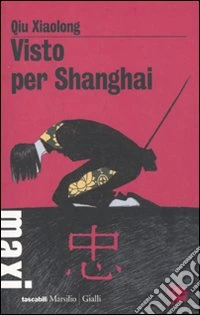 Visto per Shanghai libro