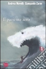 Il Paziente zero libro