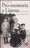 Pro-memoria a Liarosa (1979-2009) libro di Pagliarani Elio