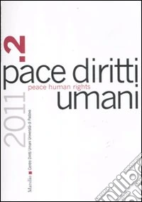 Pace diritti umani-Peace human rights (2011). Vol. 2
