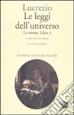 Le leggi dell'universo. La natura, libro I. Testo latino a fronte libro