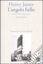 L'angolo bello. Testo inglese a fronte libro