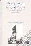 L'angolo bello. Testo inglese a fronte libro