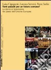 Tanti passati per un futuro comune? La storia in televisione nei paesi dell'Unione europea libro