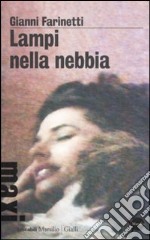 Lampi nella nebbia libro