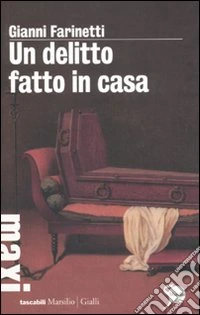 Un delitto fatto in casa libro