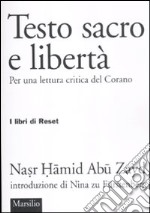 Testo sacro e libertà. Per una lettura critica del Corano