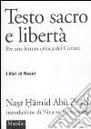 Testo sacro e libertà. Per una lettura critica del Corano libro