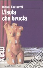 L'isola che brucia libro