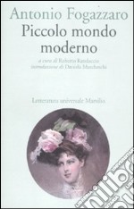 Piccolo mondo moderno libro