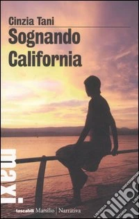 Sognando California