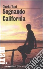 Sognando California libro