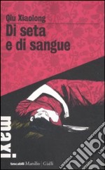 Di seta e di sangue