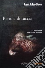 Battuta di caccia. I casi della sezione Q. Vol. 2 libro