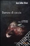 Battuta di caccia. I casi della sezione Q. Vol. 2 libro