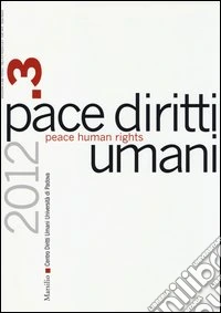 Pace diritti umani-Peace human rights (2012). Ediz. bilingue. Vol. 3