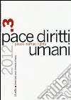 Pace diritti umani-Peace human rights (2012). Ediz. bilingue. Vol. 3 libro