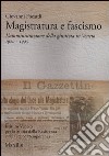 Magistratura e fascismo. L'amministrazione della giustizia in Veneto. 1920-1945 libro